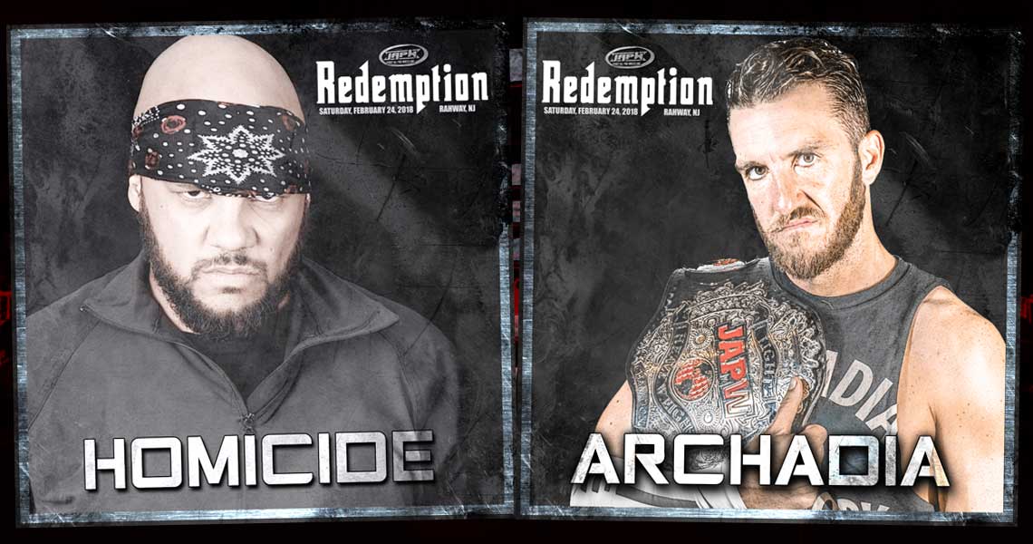 Homicide & Archadia To Appear at Redemption!